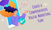 Create a comprehensive business digital marketing plan